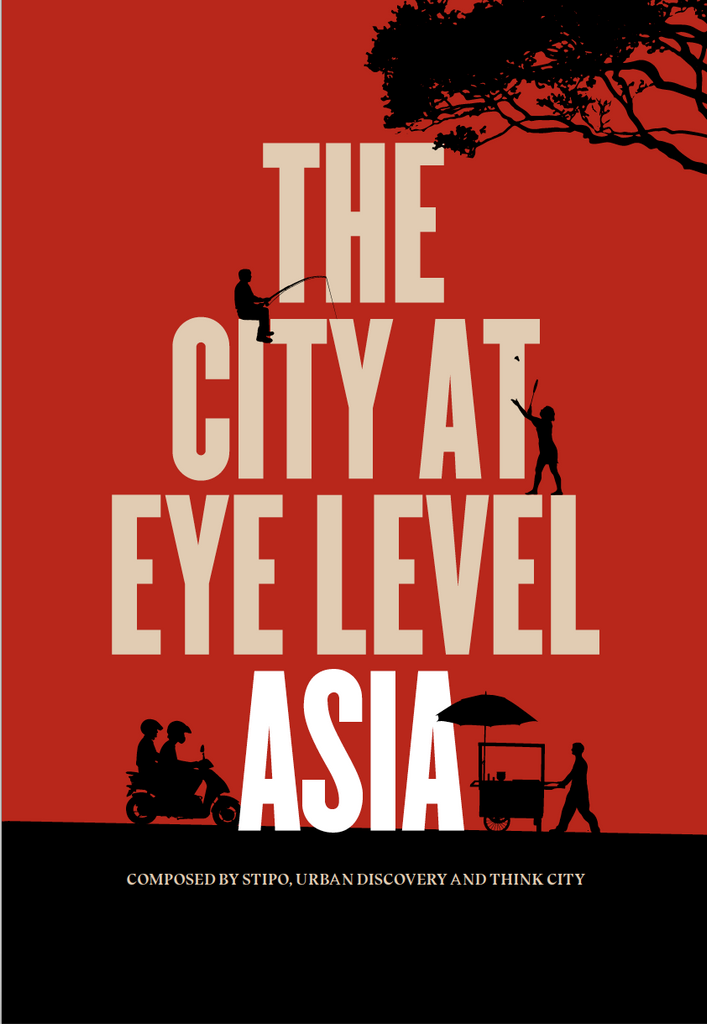 The City at Eye Level Asia